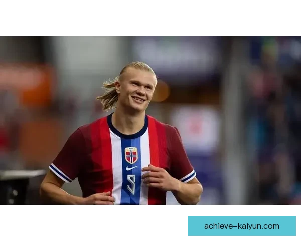 挪威队哈兰德纪录持续刷新，表现稳健引发广泛关注